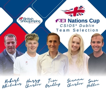 British Showjumping Team announced for CSIO5* Dublin FEI Nations Cup British Showjumping Team announced for CSIO5* Dublin FEI Nations Cup